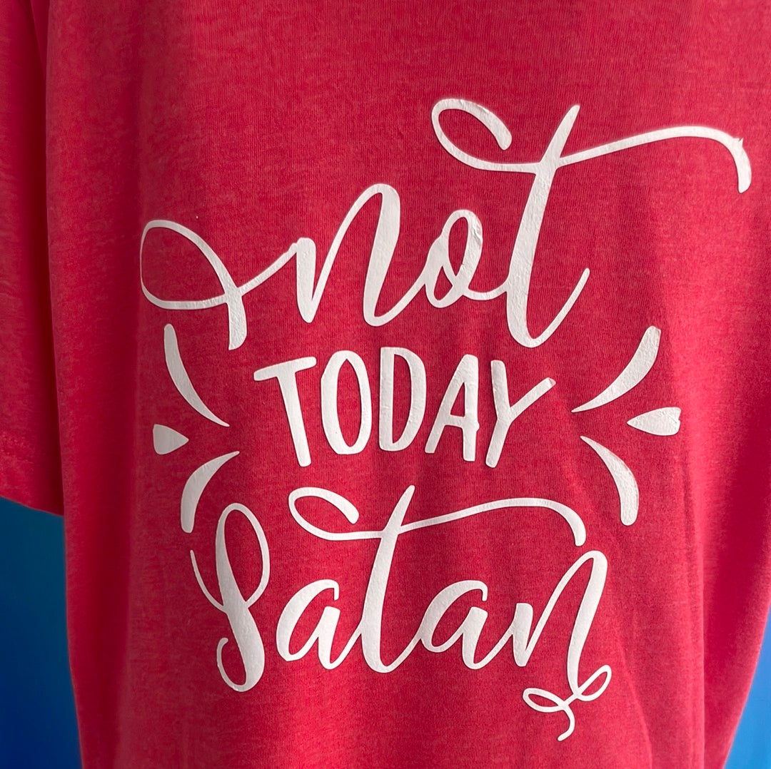 Not Today Satan
